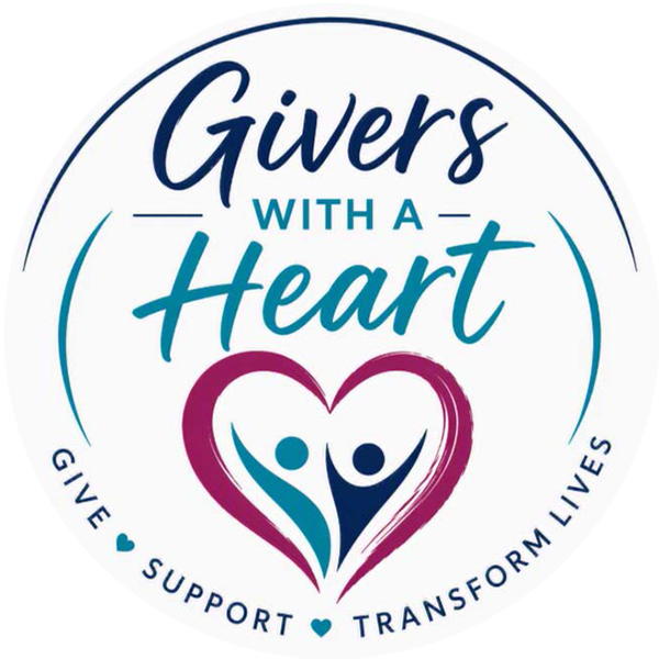 Givers with a Heart — give, support, transform lives